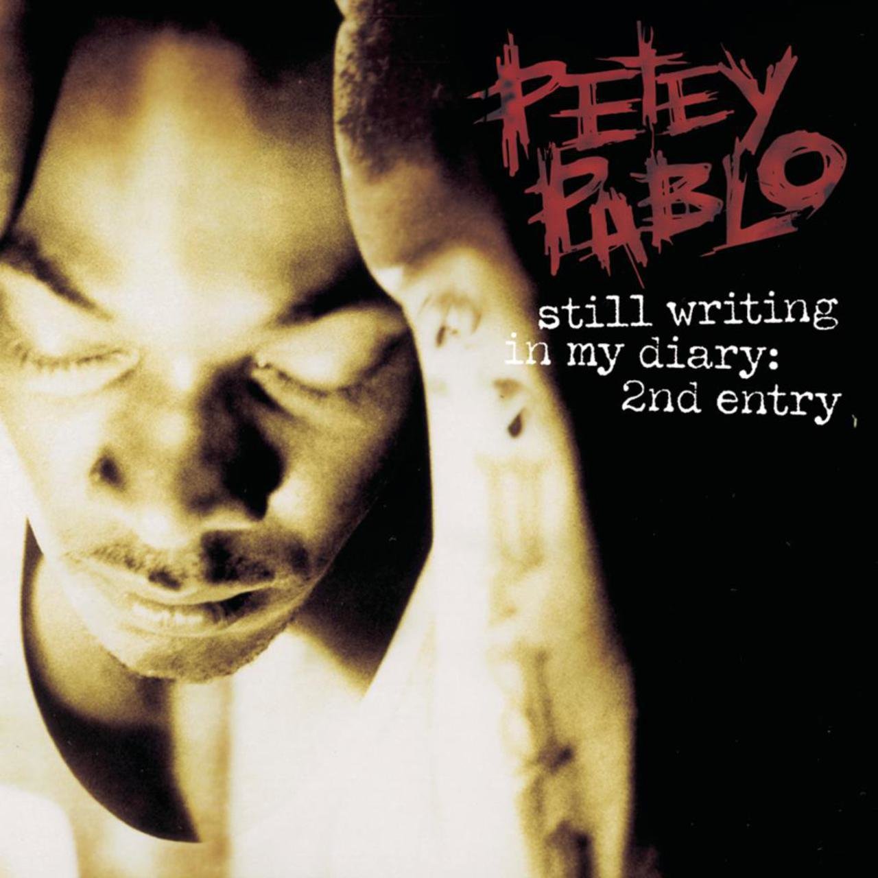 Petey Pablo - Still Writing In My Diary: 2nd Entry - CD image 1