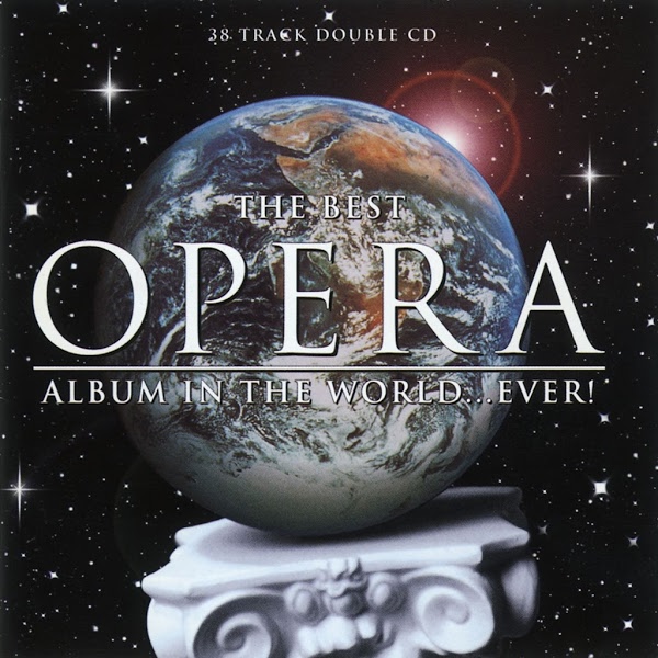 Various - Best Opera Album In The World ... Ever! - Used CD image 1