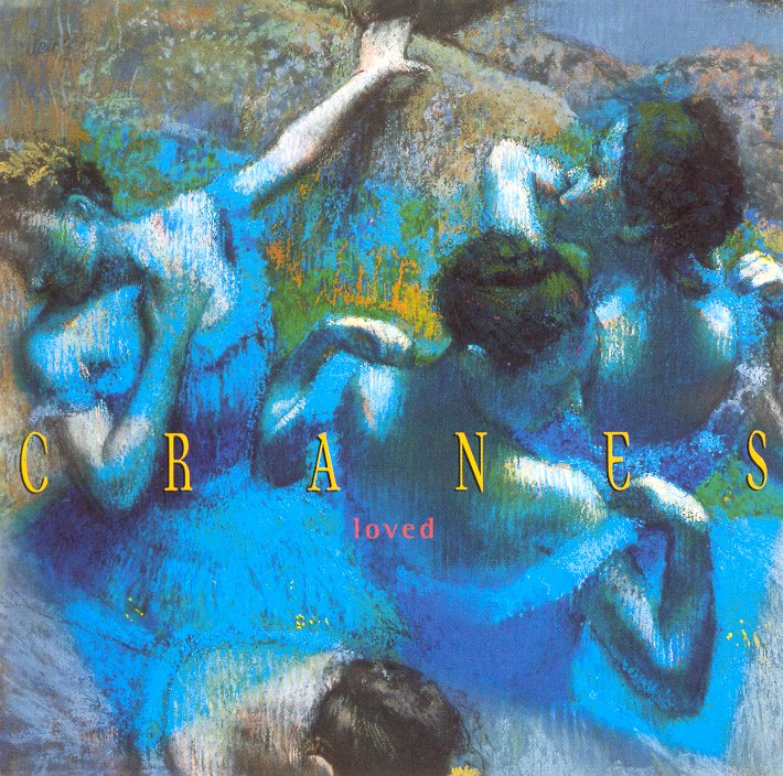 Cranes - Loved - Used CD image 1