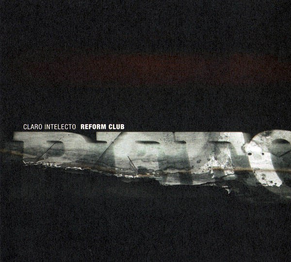 Claro Intelecto - Reform Club - Vinyl Record 12" image 1