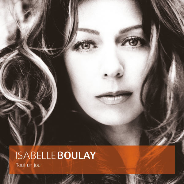 Isabelle Boulay - Tout Un Jour - Used CD image 1