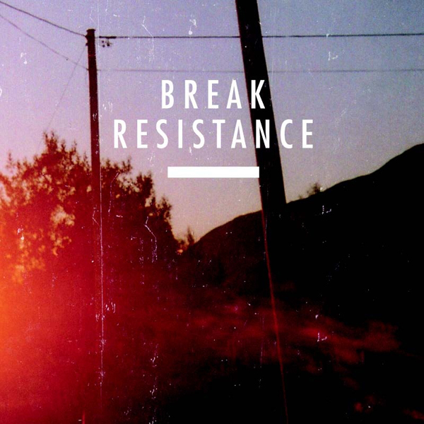 Break - Resistance - Vinyl Record 12" image 1