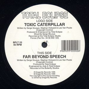 Toxic Caterpillar / Far Beyond Speech