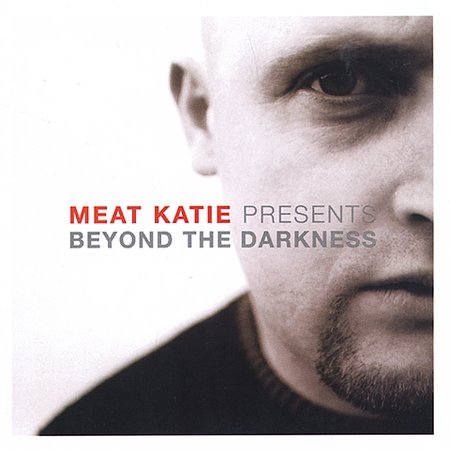 Meat Katie - Beyond The Darkness - Used CD image 1