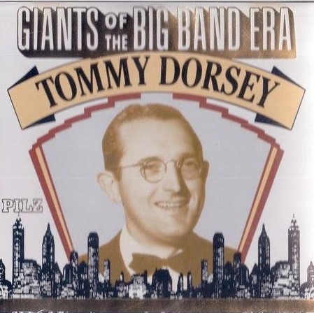 Tommy Dorsey - Giants Of The Big Band Era - Used CD image 1