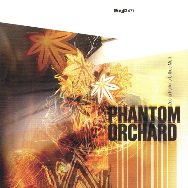 Zeena Parkins - Phantom Orchard - CD image 1