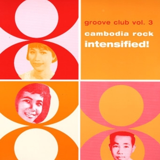 Various - Groove Club Vol. 3: Cambodia Rock Intensified! - Vinyl Reco image 1