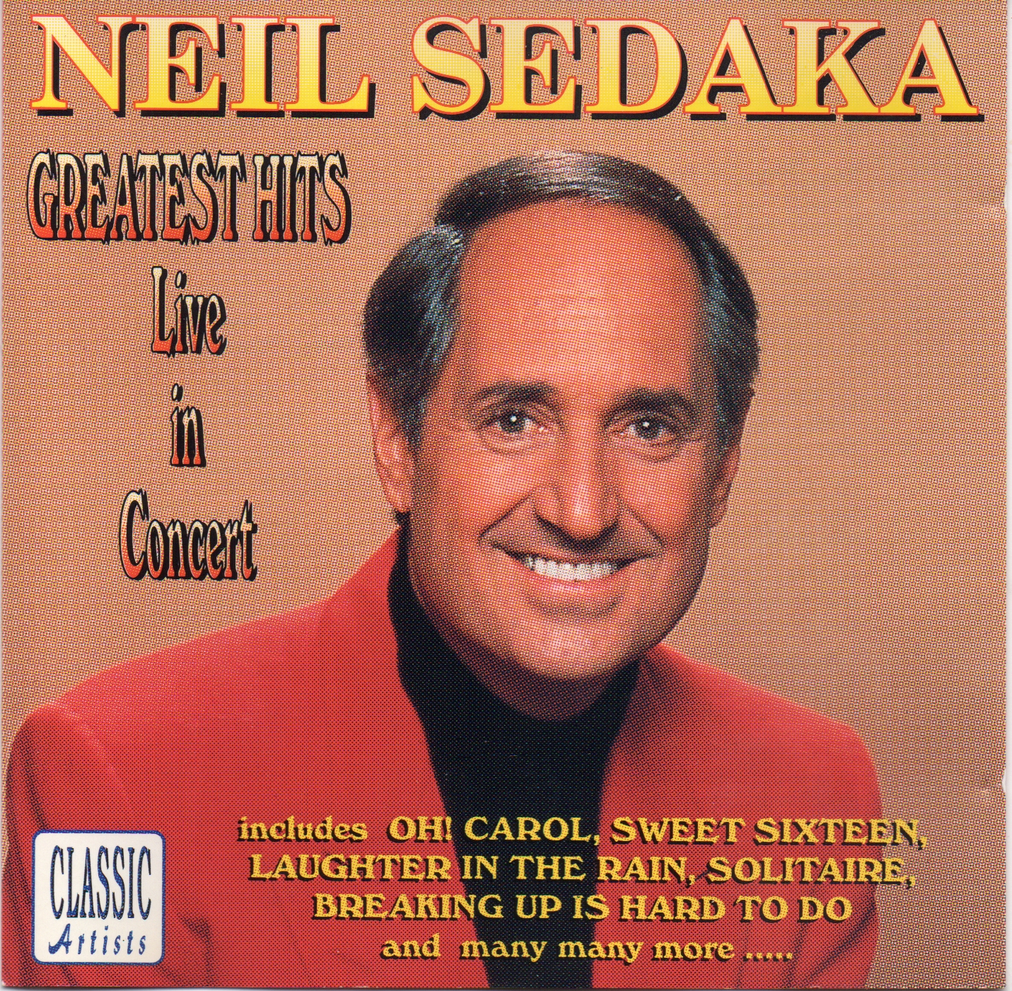 Neil Sedaka - Greatest Hits Live In Concert - Used CD image 1