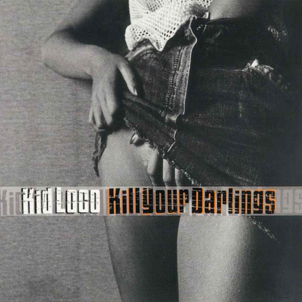 Kid Loco - Kill Your Darlings - Used CD image 1