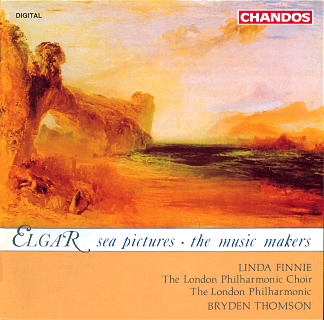 Elgar: Sea Pictures The Music Makers