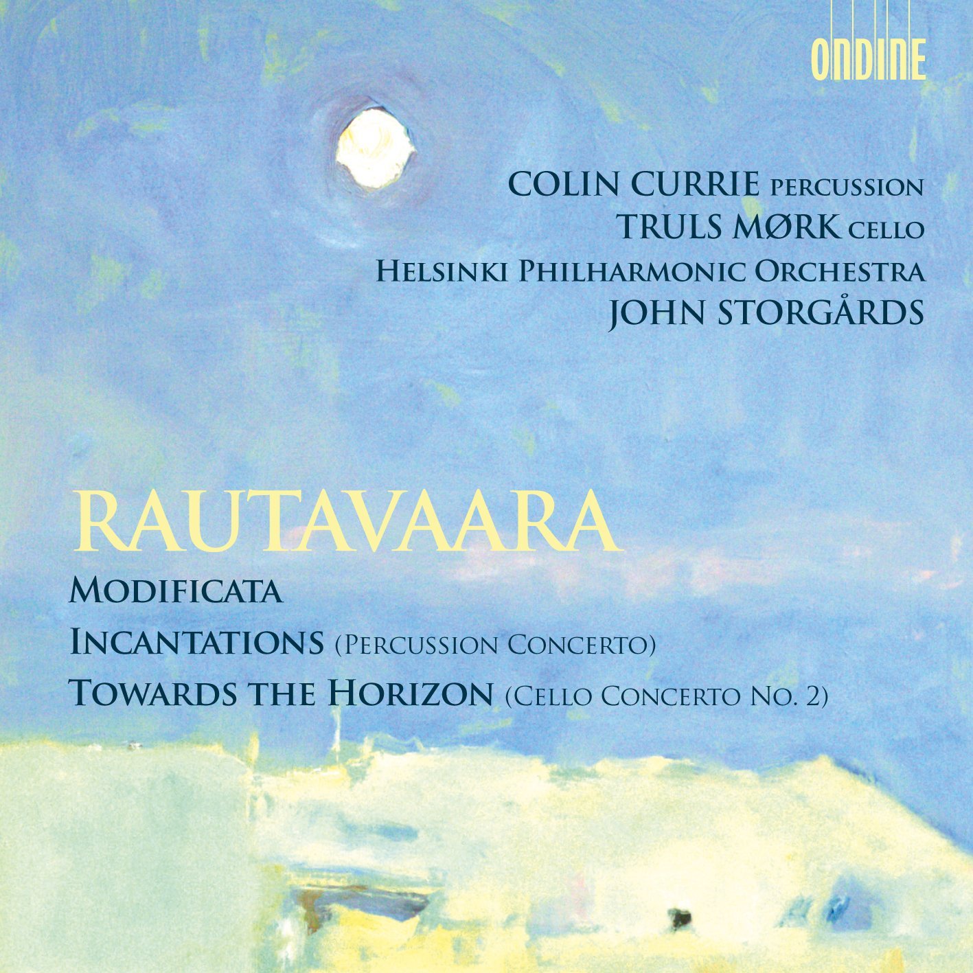 Modificata / Incantations (Percussion Concerto) / Towards The Horizon (Cello Concerto No. 2)