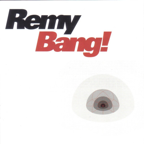 DJ Remy - Bang! - CD image 1