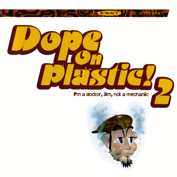Various - Dope On Plastic! 2 - Used CD image 1