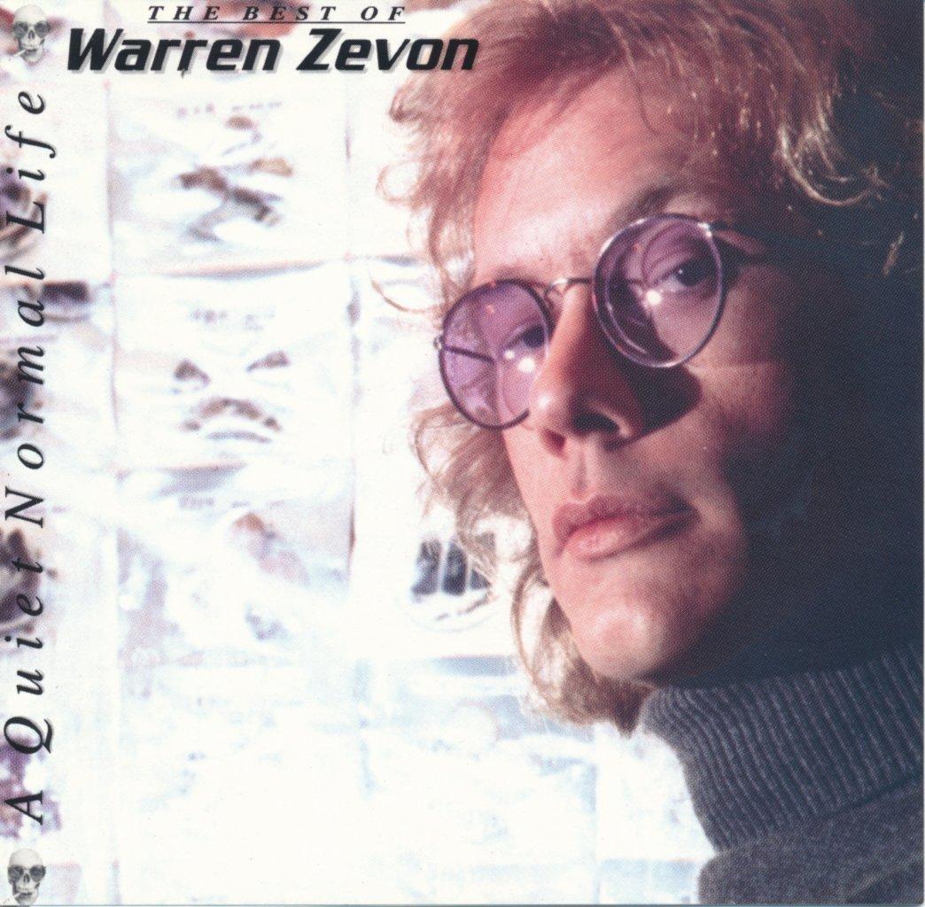 A Quiet Normal Life: The Best Of Warren Zevon