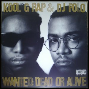 Kool G Rap & D.J. Po - Wanted: Dead Or Alive - Vinyl Record image 1