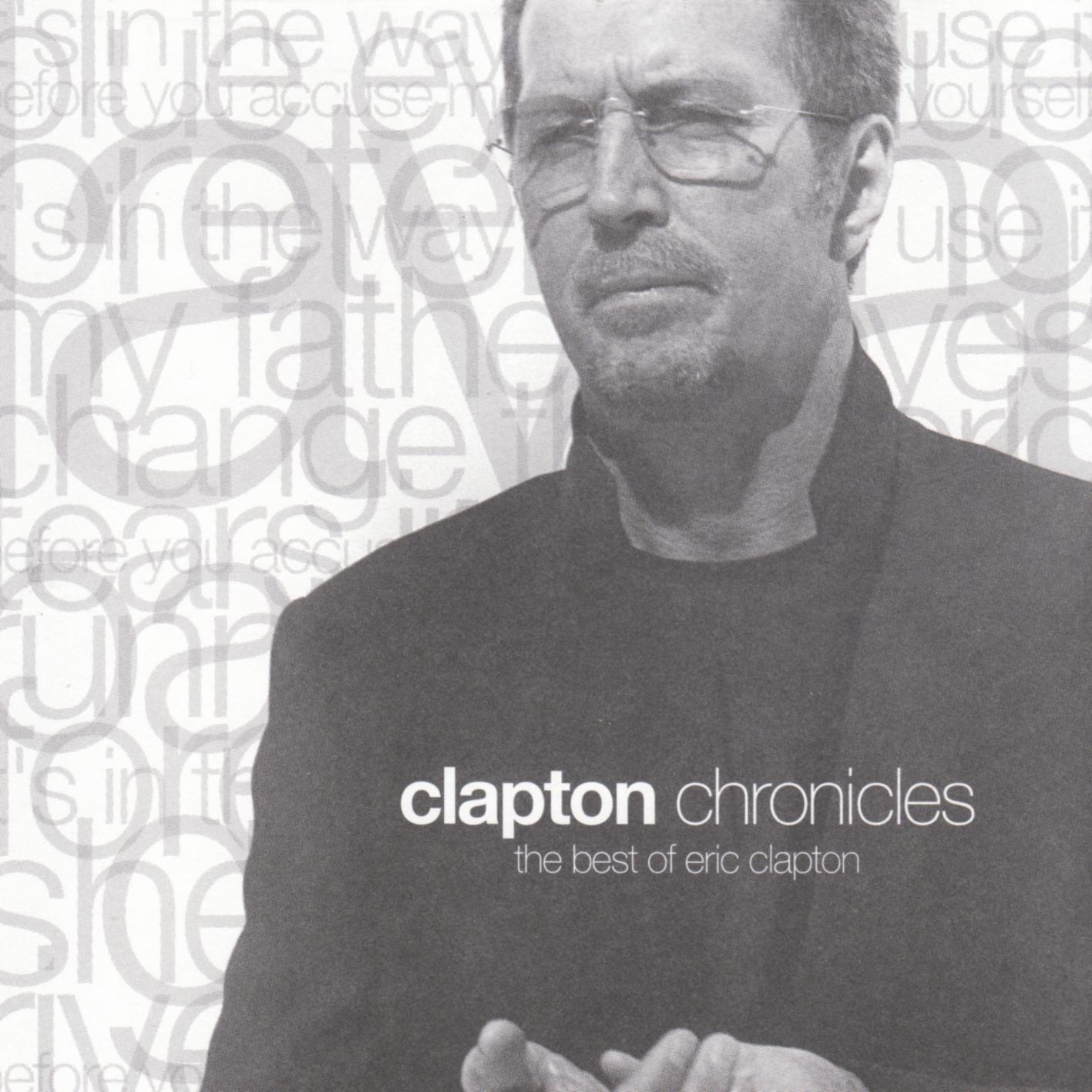 Clapton Chronicles - The Best Of Eric Clapton