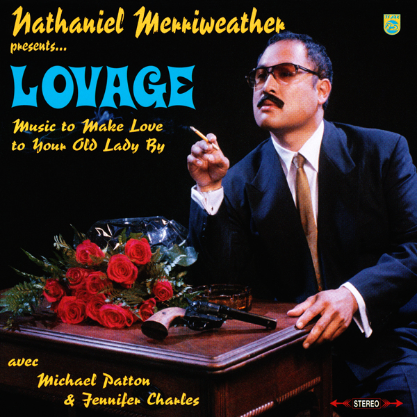 Nathaniel Merriweath - Music To Make Love To Your Old Lady By - Used Vin image 1