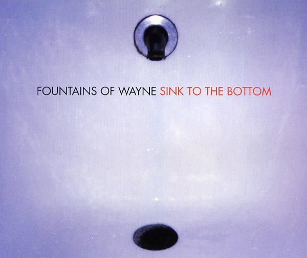 Fountains Of Wayne - Sink To The Bottom - Used CD image 1