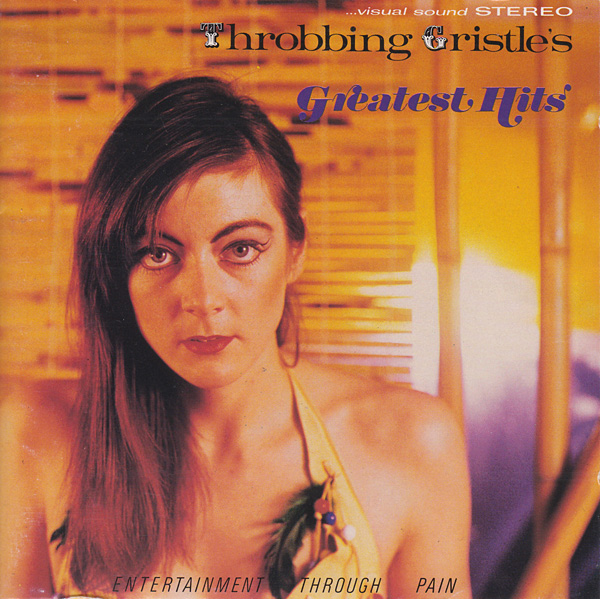 Throbbing Gristle - 's Greatest Hits (Entertainment Through Pain) - Used image 1