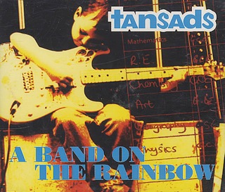 Tansads - A Band On The Rainbow - Used CD image 1